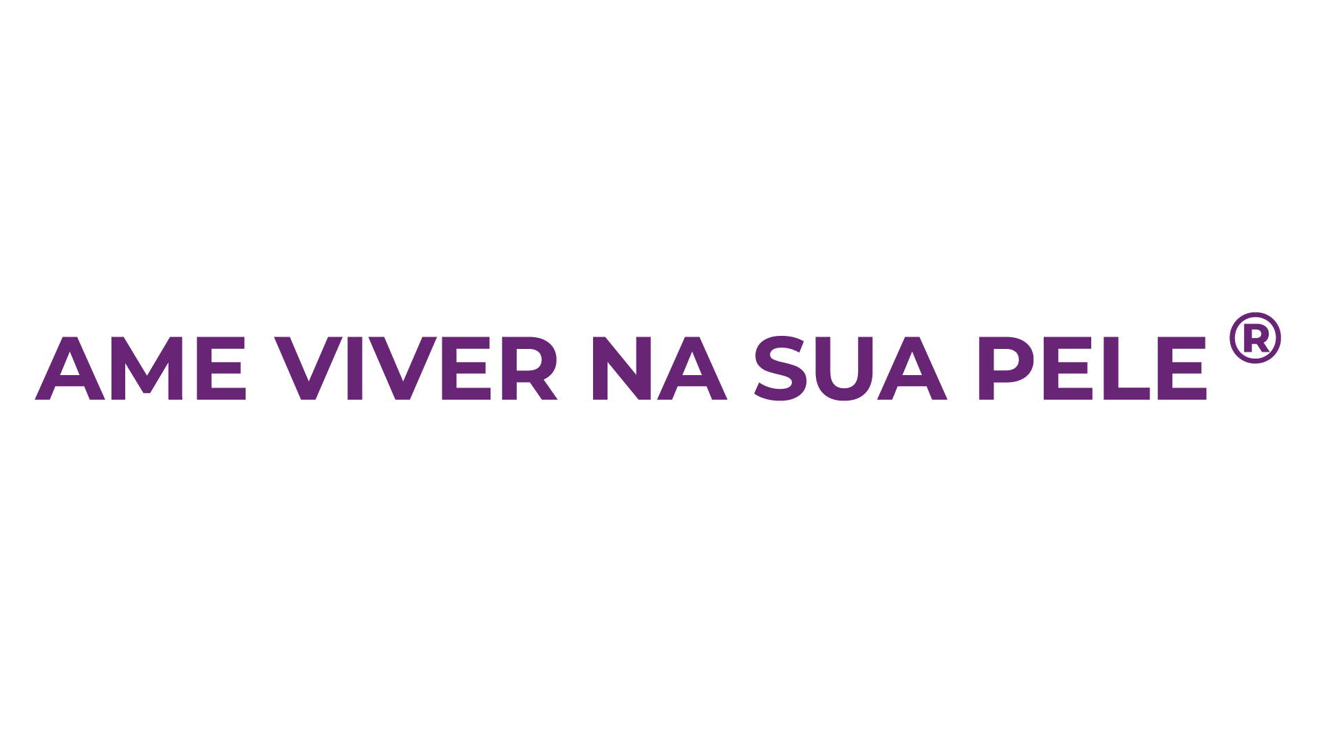 Ame viver na sua pele